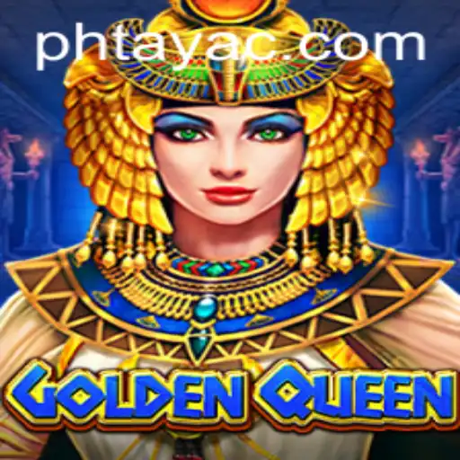 The Fascinating World of GoldenQueen: Unveiling the Secrets of Phtaya