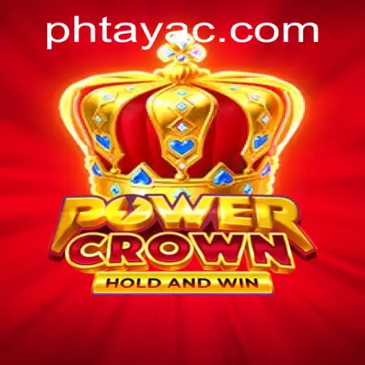 Discovering PowerCrown: An In-Depth Look Into the World of Phtaya