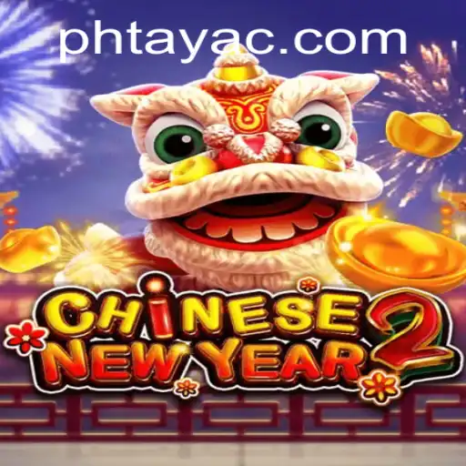 The Intriguing World of CHINESENEWYEAR2: Dive into 'phtaya'