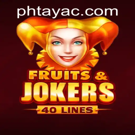 Explore the Exciting World of FruitsAndJokers40: A Game of Thrills and Strategies with a Touch of Phtaya